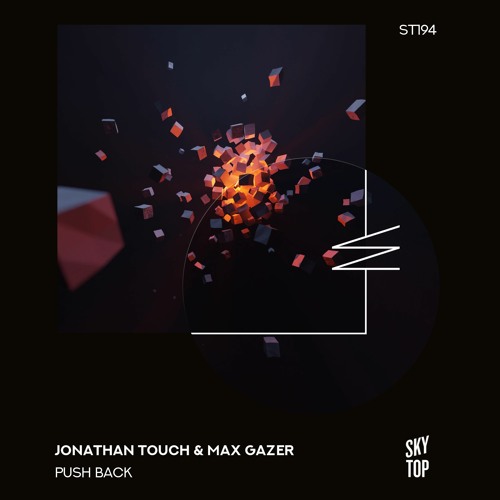Jonathan Touch, Max Gazer - Push Back [SkyTop]