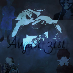 August 31st