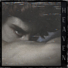 Heaven (Slowed + Reverb)