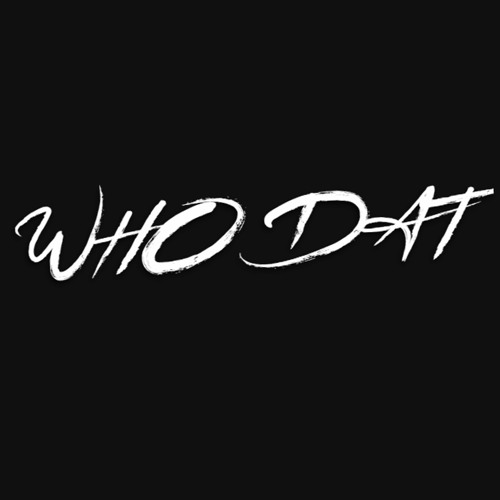 WHO DAT