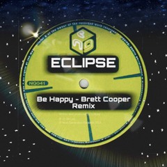 Eclipse - Be Happy (brett Cooper Remix) free download