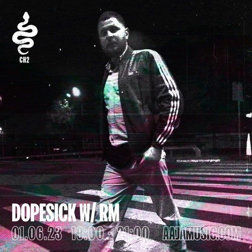 Dopesick w/ RM - Aaja Channel 2 - 01 06 23