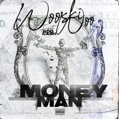 Wooski x KDG Cash - Money Man