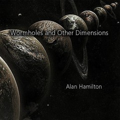 Wormholes And Other Dimensions
