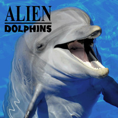 Alien - Dolphins