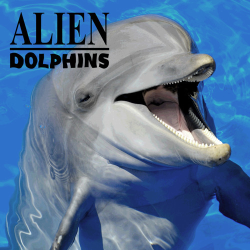 Alien - Dolphins