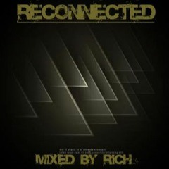 Reconnected mixed by Rich