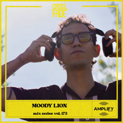 Cross Fade Radio: Vol 172 Moddy Lion (Peru)