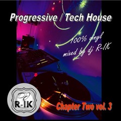 Chapter Two vol. 3 Progressive/Tech House vinyl set By R-IK 1-6-2024