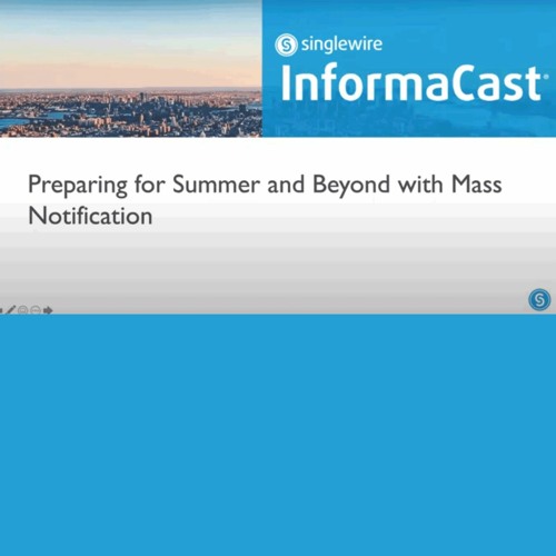 Preparing for Summer and Beyond with Mass Notification