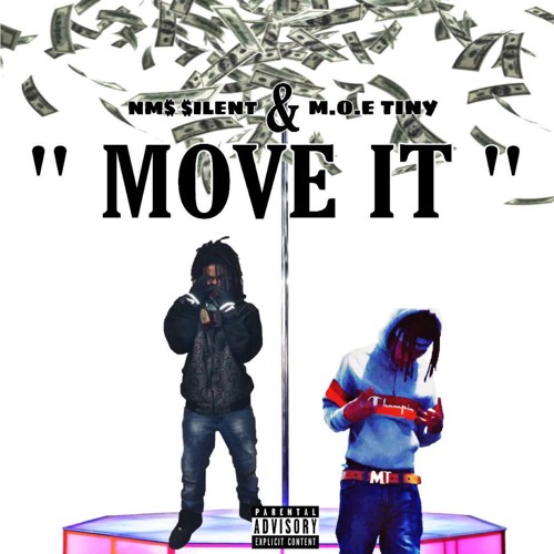NMS SILENT FT MOETINY MOVE IT