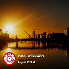 Paul Webster Presents Bike Row Ski - August 2021 Mix