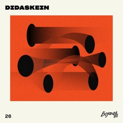 [BZT 0026] Boyanza Tape 26 -Didaskein