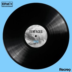 ElPatio Podcast #036 - Tenfaces