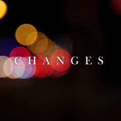 Changes