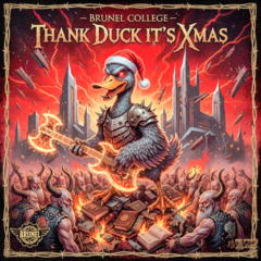 Thank Duck It's Xmas (repeat)  2025