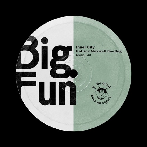 Inner City - Big Fun (Patrick Maxwell Bootleg)