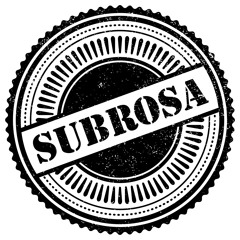 Subrosa - Secret Sessions Quatro
