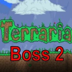 Terraria (Boss 2)
