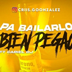 PA BAILARLO BIEN PEGAO - RKT - DJ CRISTIAN! ✘ CARIEL DJ