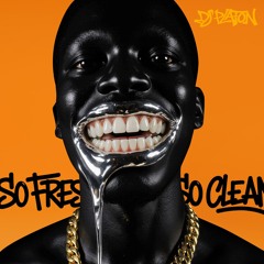 DjPlaton - So Fresh, So Clean