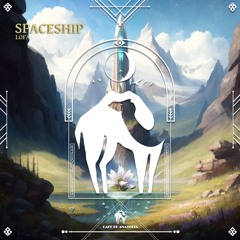 Lofa (BR) - Spaceship (Cafe De Anatolia)