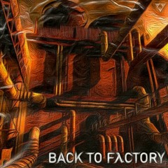 GELLOTY - BACK TO FACTORY ($ERVANT BOOTLEG)
