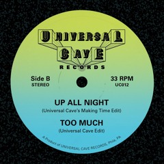 Up All Night (Universal Cave's Making Time Edit)