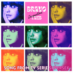 Bravo (from TV Serie "Supersex")