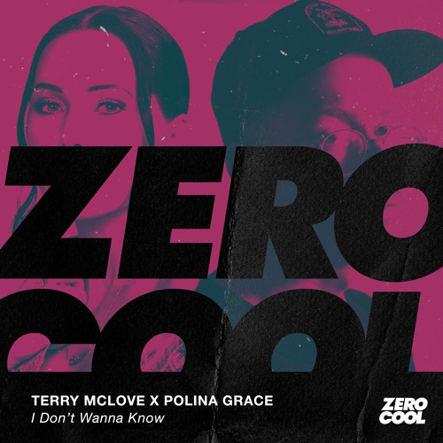 Terry McLove x Polina Grace - I Don't Wanna Know (Radio Edit)