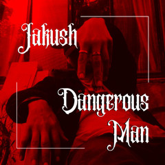 dangerous man (extended version)