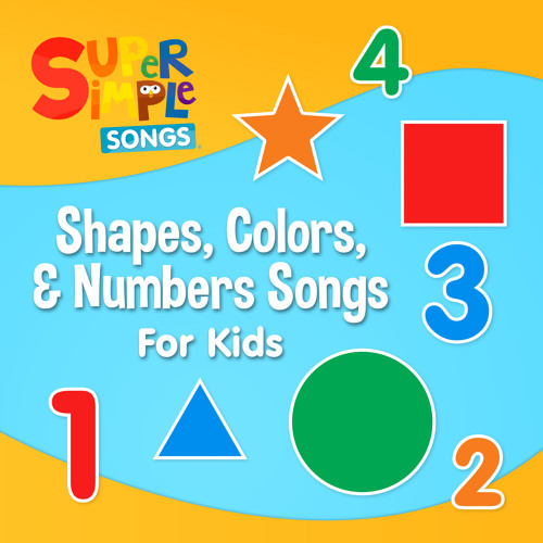 Stream Super Simple Songs Listen to Shapes, Colors & Numbers Songs playlist online for free on