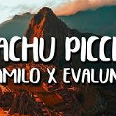 Machupichu - Dj Gustavo - Eva Luna Camilo (Remix Cachengue)