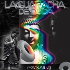 LA GUARACHA DE BUDA ! KEVIN AVILA DJ 🔥