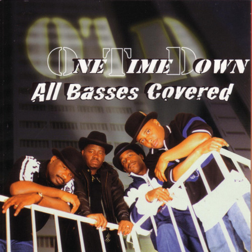 洋楽 ONE TIME DOWN/ALL BASSES COVERED Stream One Time Down | Listen to All Basses Covered playlist