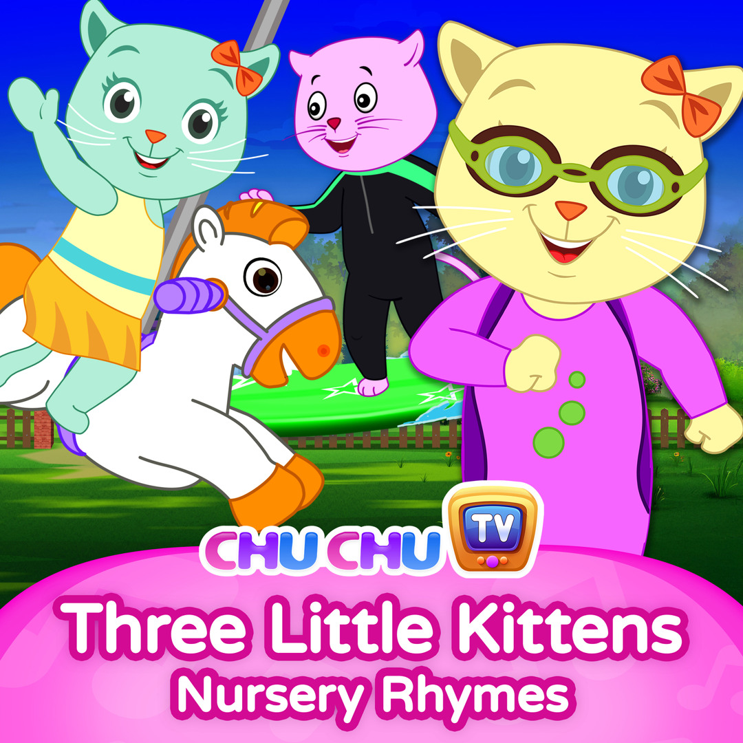 Stream ChuChu TV | Listen to Three Little Kittens Nursery Rhymes ...
