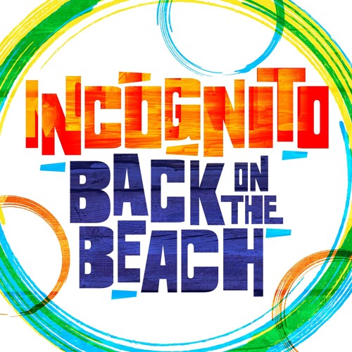 Stream Back On The Beach by Incognito | Listen online for free on ...