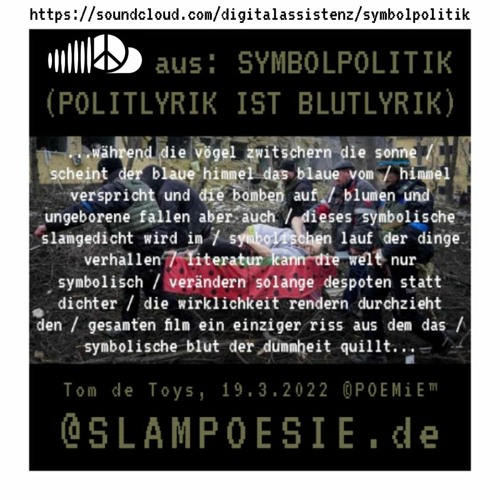 36.MPC mit Musik: "SYMBOLPOLITIK (POLITLYRIK IST BLUTLYRIK)" @Slampoesie.de