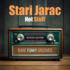 Stari Jarac - Hot Stuff [07/11/2024]