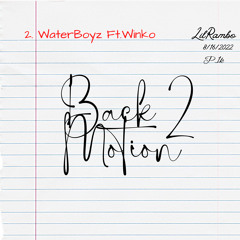 WaterBoyz ft.Winko