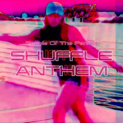Shuffle Anthem