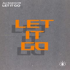 Ali Bakgor - Let It Go