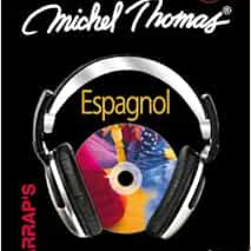 GET EBOOK 💌 Harrap's Michel Thomas Espagnol débutant by Michel Thomas [KINDLE PDF EB