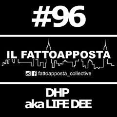 Podcast 96 - DHP aka LIFE DEE