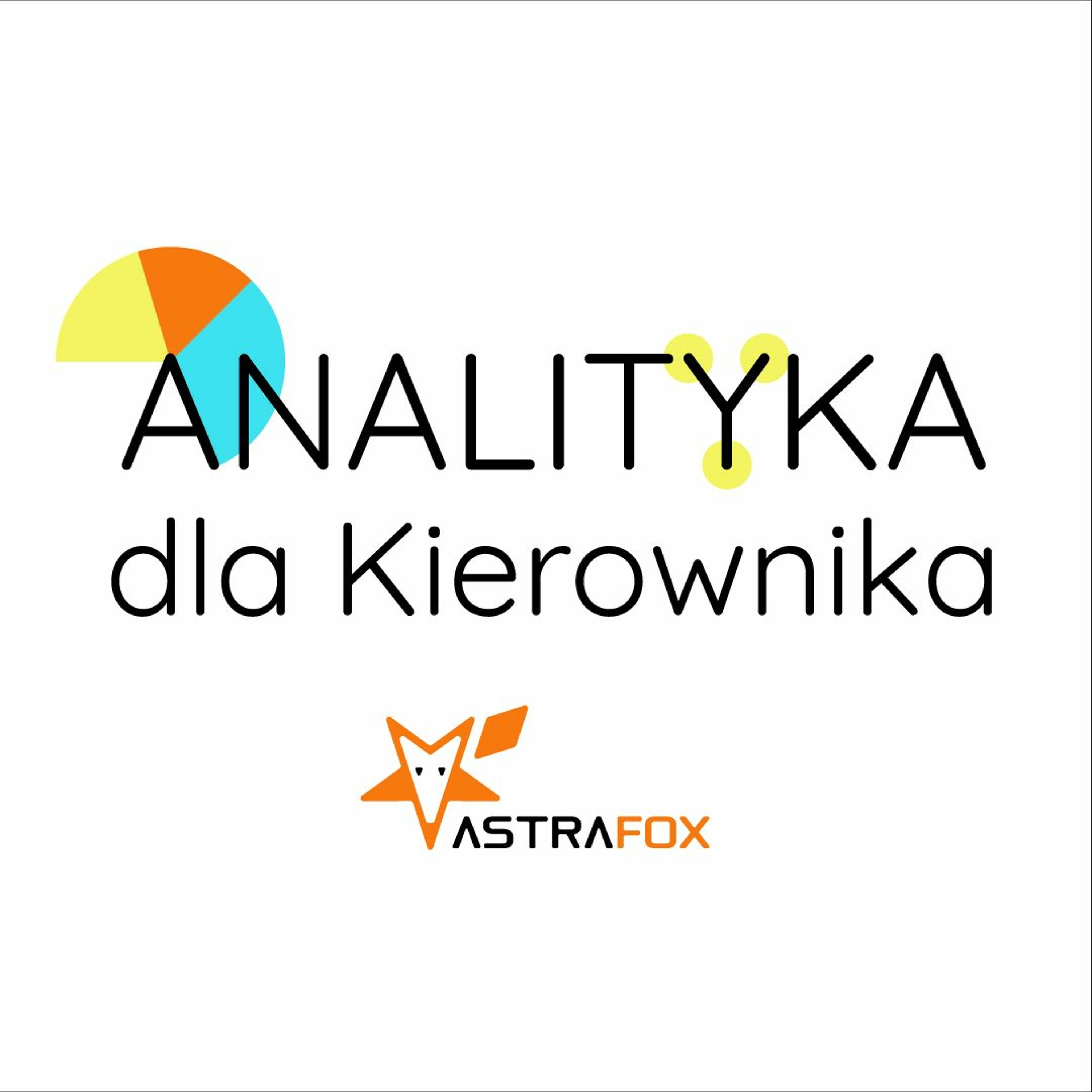 Analityka dla Kierownika