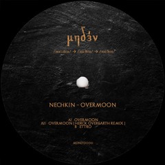 A2) Nechkin - Overmoon (Herck Overearth Remix)