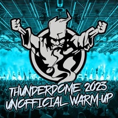 Thunderdome 2023 | Unofficial Warm-Up Mix | Anthems And More | The Core Of Madness EP157
