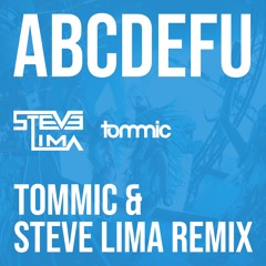 GAYLE - ABCDEFU (Tommic & Steve Lima Remix)