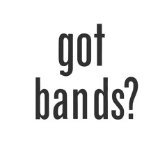 got bands?