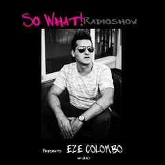 So What Radioshow 310/Eze Colombo